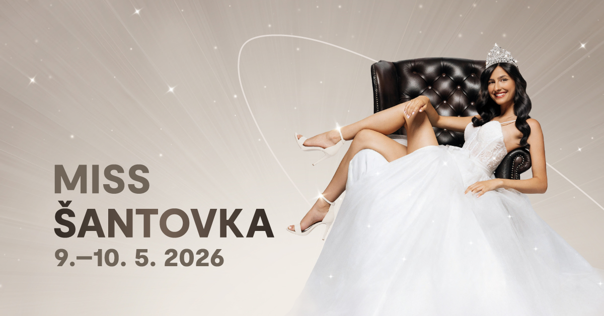 Miss Šantovka 2026 — finálový víkend 9.–10. května